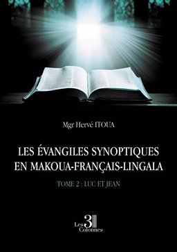 LES ÉVANGILES SYNOPTIQUES EN MAKOUA-FRANÇAIS-LINGALA