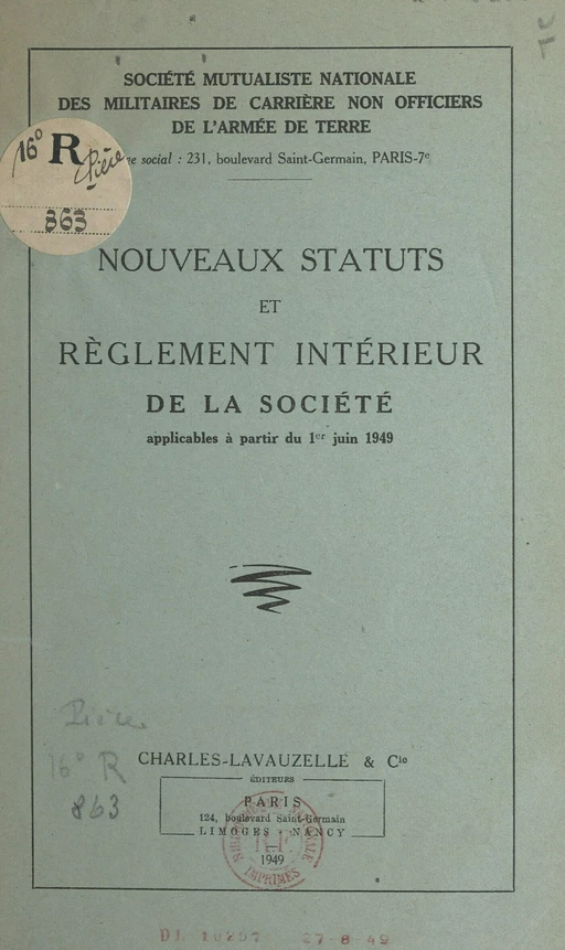 Nouveaux statuts et règlement intérieur de la Société applicables à partir du 1er juin 1949 -  Société mutualiste nationale des militaires de carrière non officiers de l'armée de Terre - FeniXX réédition numérique