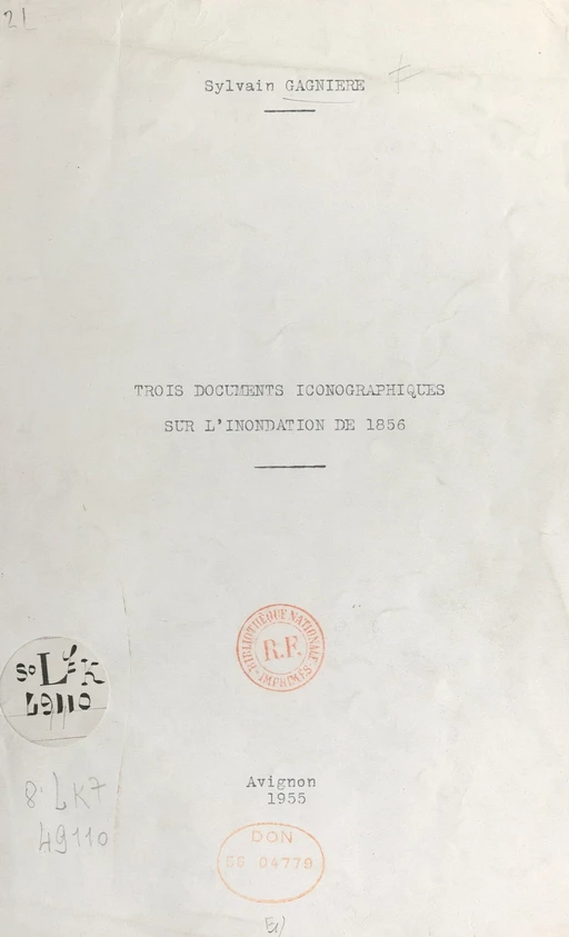 Trois documents iconographiques sur l'inondation de 1856 - Sylvain Gagnière - FeniXX réédition numérique