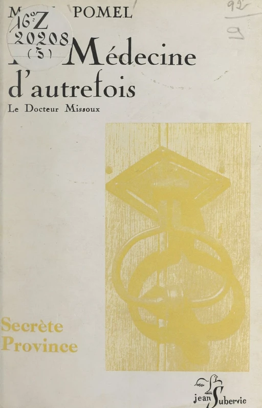 La médecine d'autrefois, d'après des documents inédits - Marie-Louise Pomel - FeniXX réédition numérique