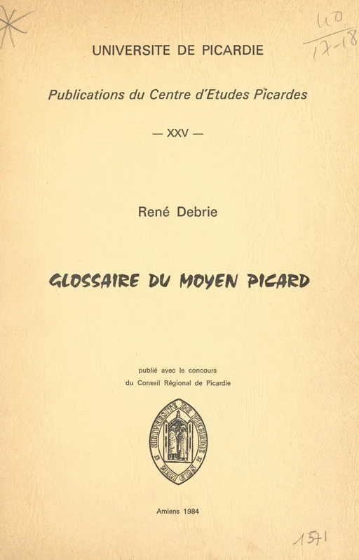 Glossaire du moyen picard - René Debrie - FeniXX réédition numérique