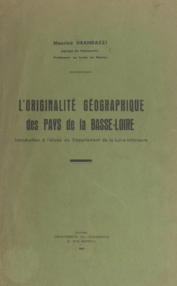 L'originalité géographique des pays de la Basse-Loire