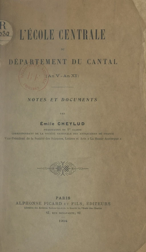 L'École centrale du département du Cantal (an V-an XI) - Émile Cheylud - FeniXX réédition numérique