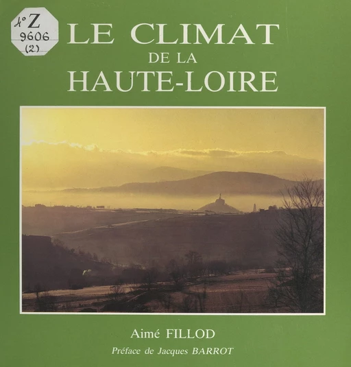 Le climat de la Haute-Loire - Aimé Fillod - FeniXX réédition numérique