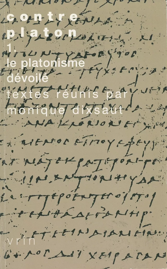 Contre Platon, vol. 1 -  - Vrin