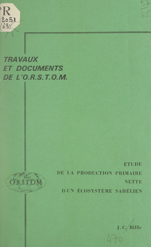 Étude de la production primaire nette d'un écosystème sahélien - Jean-Claude Bille - FeniXX réédition numérique