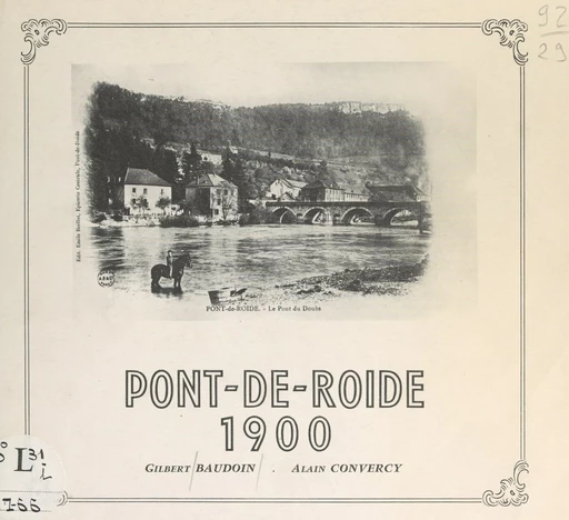 Pont-de-Roide 1900 - Gilbert Baudoin, Alain Convercy - FeniXX réédition numérique