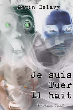 Je suis, Tuer, Il hait