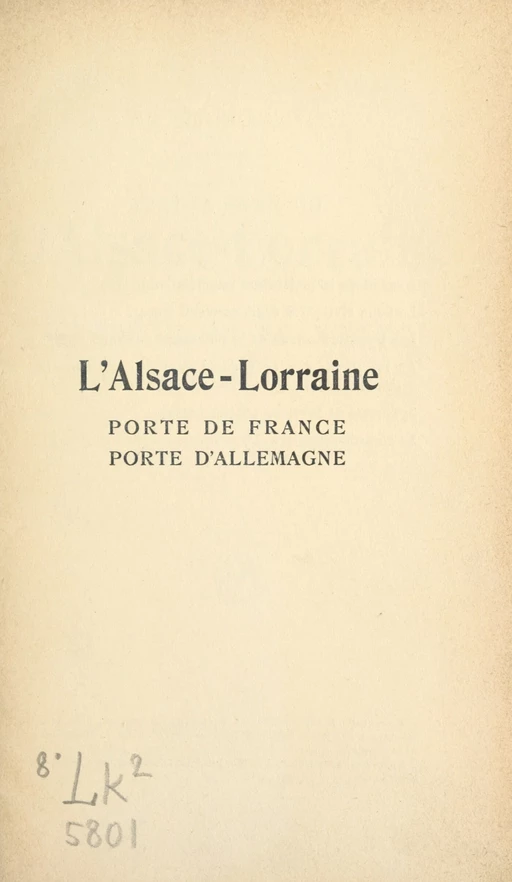 L'Alsace-Lorraine - Maxime Leroy - FeniXX réédition numérique