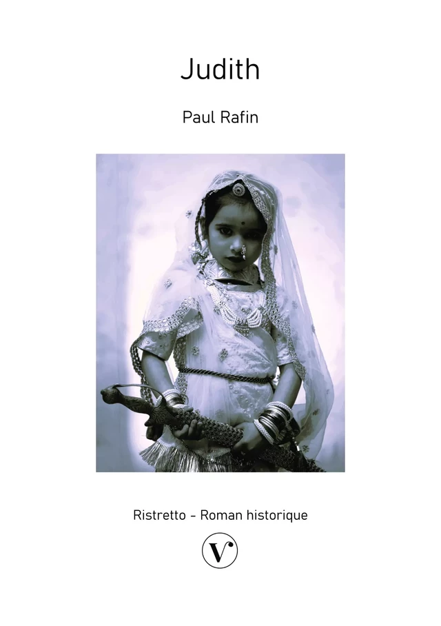 Judith - Paul Rafin - LES EDITIONS VIVAT