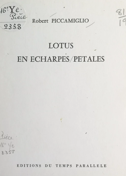 Lotus en écharpes-pétales (janvier 1975 et janvier-février 1976) - Robert Piccamiglio - FeniXX réédition numérique