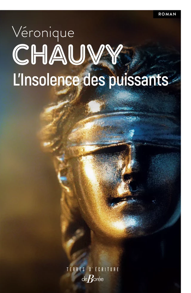 L'Insolence des puissants - Véronique Chauvy - De Borée