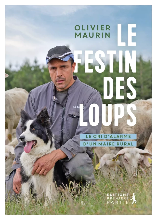 Le festin des loups - Olivier Maurin - Éditions Première Partie