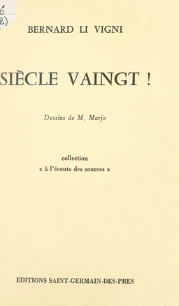 Siècle vaingt !