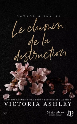 Le chemin de la destruction