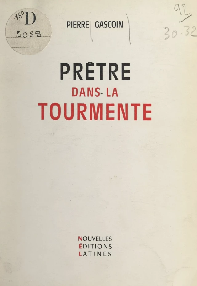 Prêtre dans la tourmente - Pierre Gascoin - FeniXX réédition numérique