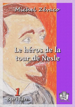 Le héros de la tour de Nesle