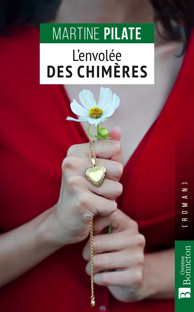 L'Envolée des chimères - Martine Pilate - Editions Christine Bonneton