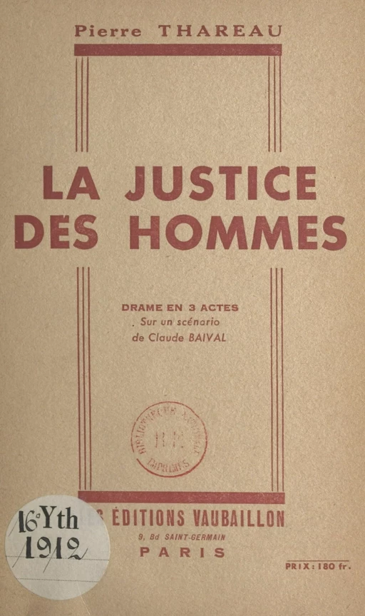 La justice des hommes - Pierre Thareau - FeniXX réédition numérique