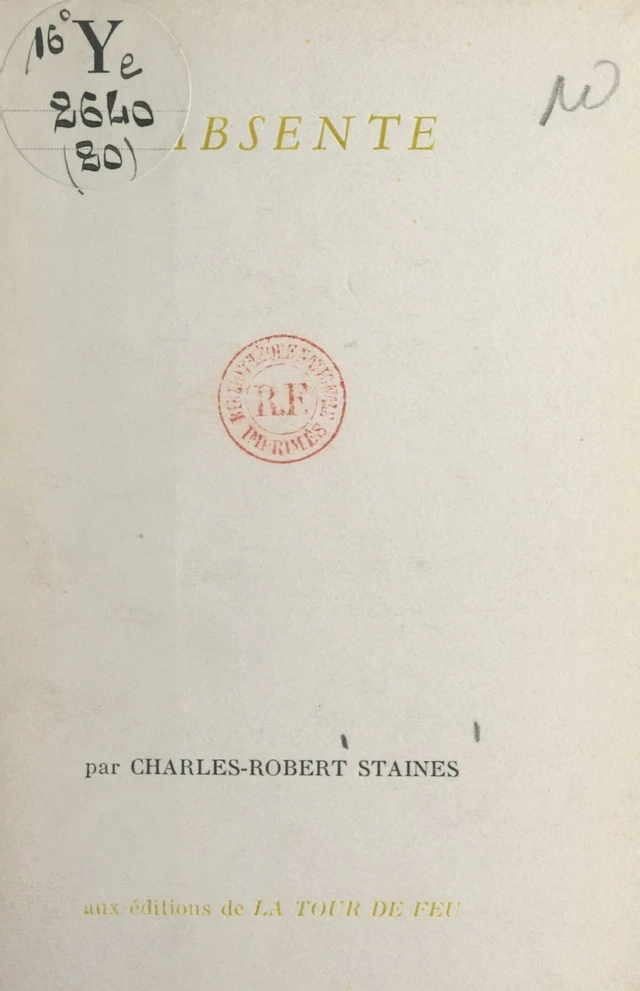 L'absente - Charles-Robert Staines - FeniXX réédition numérique