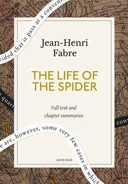 The Life of the Spider: A Quick Read edition