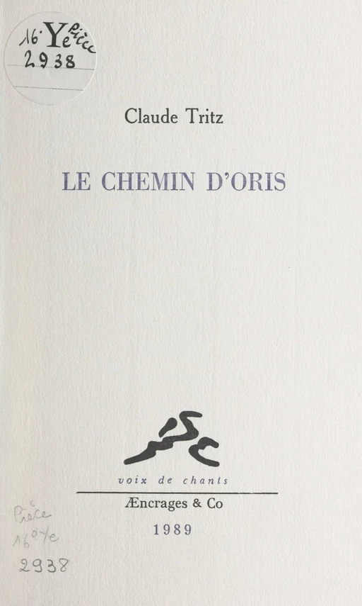 Le chemin d'Oris - Claude Tritz - FeniXX réédition numérique