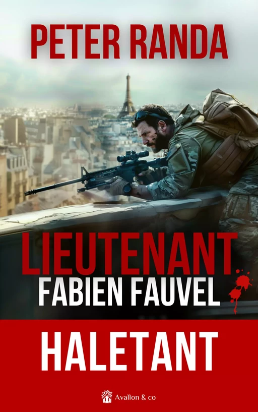 Lieutenant Fabien Fauvel - Peter Randa - Avallon & Combe