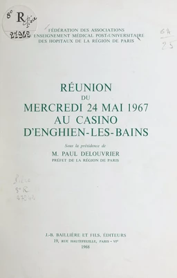 Réunion du mercredi 24 mai 1967 au casino d'Enghien-les-Bains