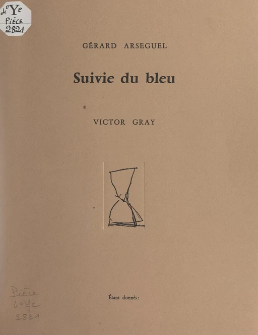 Suivie du bleu - Gérard Arseguel - FeniXX réédition numérique