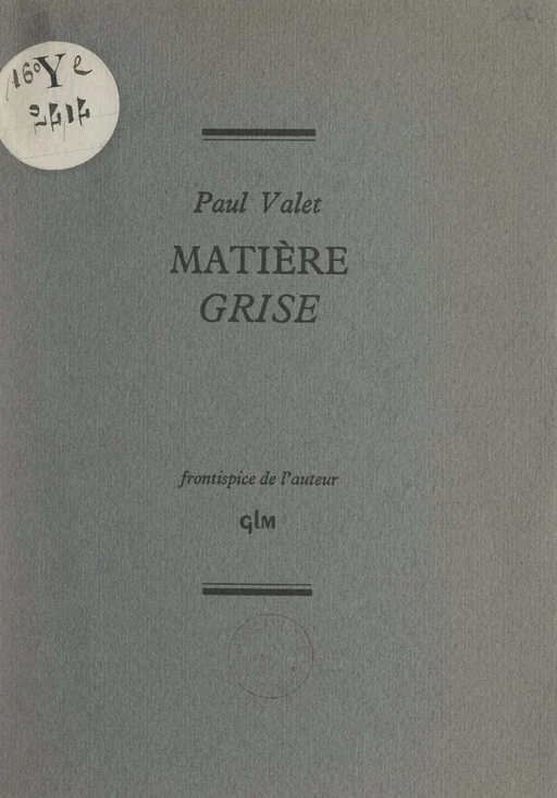 Matière grise - Paul Valet - FeniXX réédition numérique