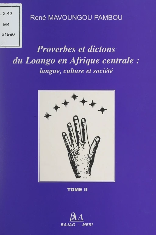 Proverbes et dictons du Loango en Afrique centrale : langue, culture et société (2) - René Mavoungou Pambou - FeniXX réédition numérique