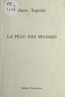 La peau des spasmes