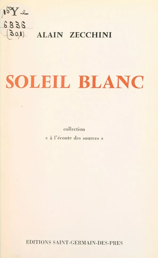 Soleil blanc - Alain Zecchini - FeniXX réédition numérique