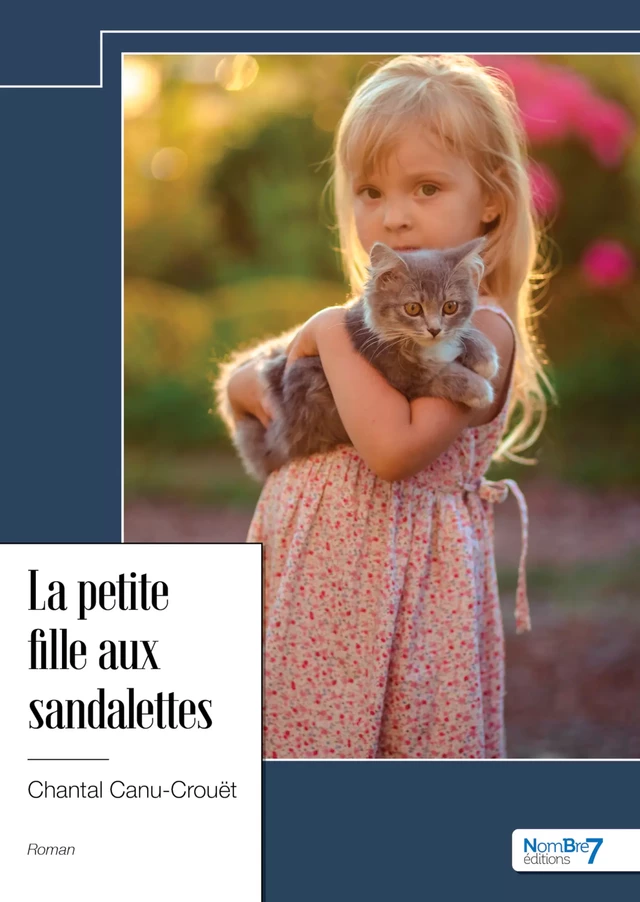 La petite fille aux sandalettes - Chantal Canu-Crouët - Nombre7 Editions