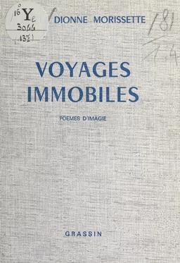 Voyages immobiles