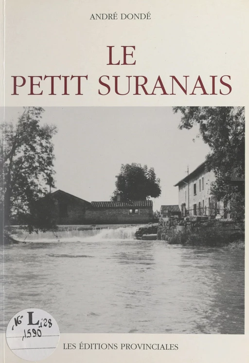 Le petit Suranais - André Dondé - FeniXX réédition numérique