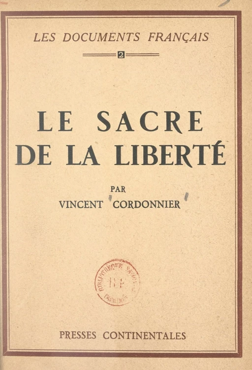 Le sacre de la liberté - Vincent Cordonnier - FeniXX réédition numérique