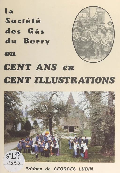 La société des Gâs du Berry -  Société des Gâs du Berry - FeniXX réédition numérique