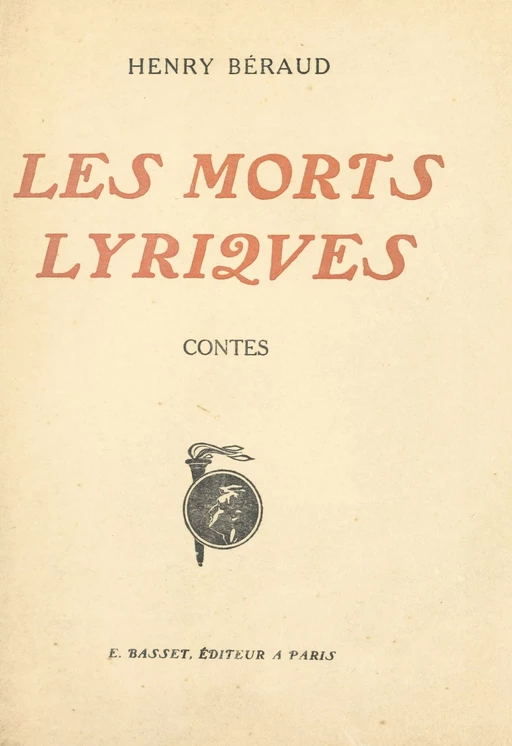 Les morts lyriques - Henry Béraud - FeniXX réédition numérique