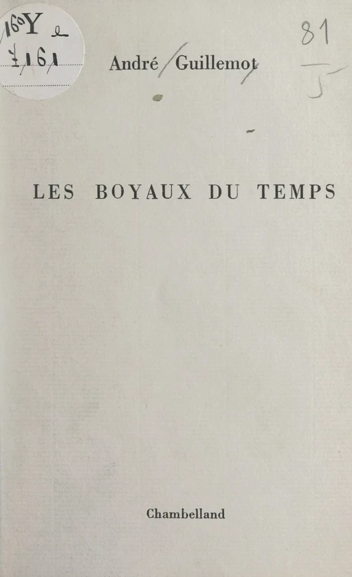 Les boyaux du temps - André Guillemot - FeniXX réédition numérique