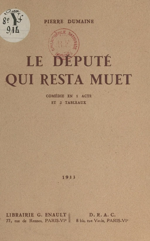 Le député qui resta muet - Pierre Dumaine - FeniXX réédition numérique