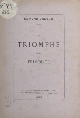 Le triomphe de la frivolité