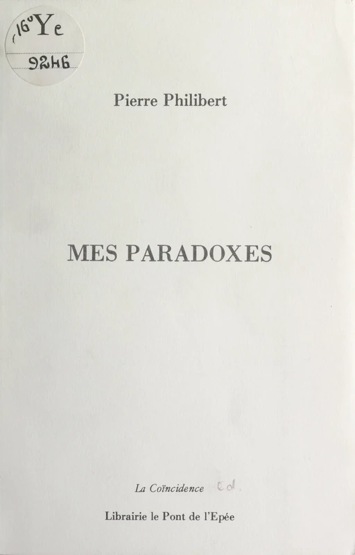 Mes paradoxes - Pierre Philibert - FeniXX réédition numérique