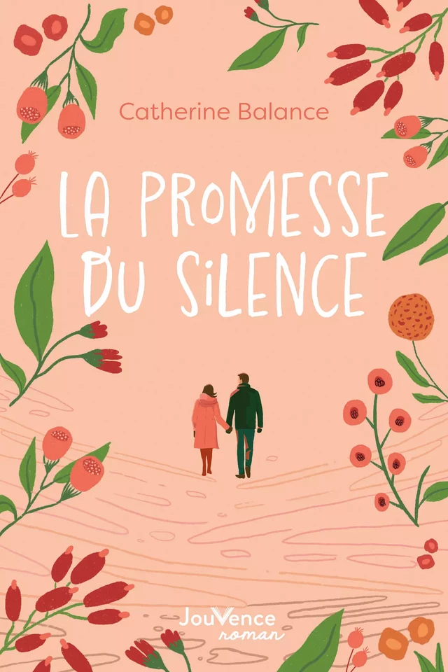 La Promesse du silence - Catherine Balance - Éditions Jouvence