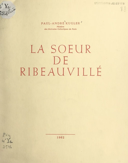 Le sœur de Ribeauvillé - Paul-André Kugler - FeniXX réédition numérique