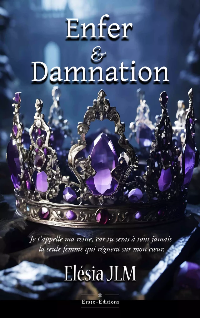 Enfer et Damnation - Elesia Jlm - Erato Editions