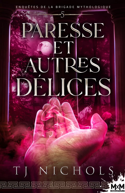 Paresse et autres délices - T.J. Nichols - MxM Bookmark