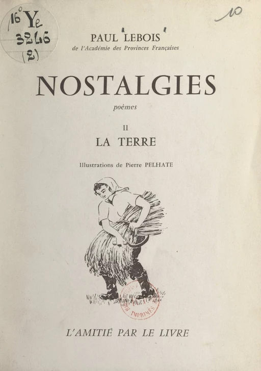 Nostalgies (2). La terre - Paul Lebois - FeniXX réédition numérique