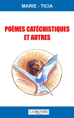 POÈMES CATÉCHISTIQUES ET AUTRES