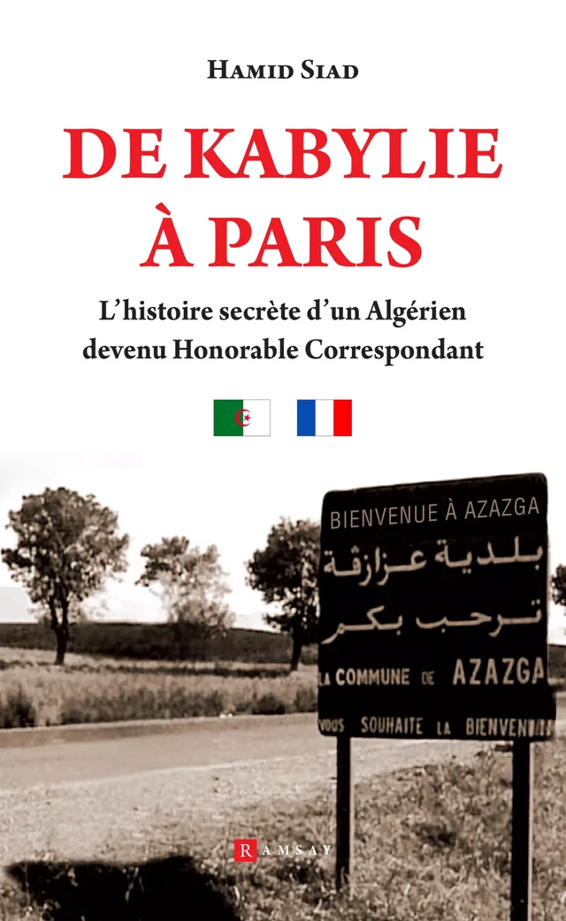 De Kabylie à Paris - Hamid Siad - Ramsay Editions